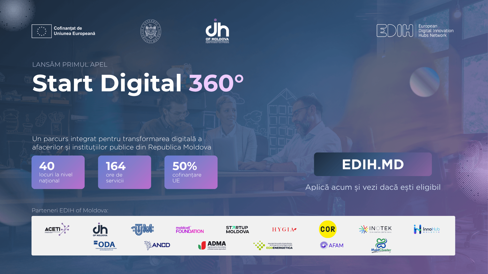 Start Digital 360°: EDIH of Moldova launches its first call for the digitalisation of SMEs and public institutions